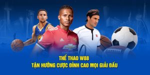 Thể thao w88 tận hưởng cược đỉnh cao mọi giải đấu