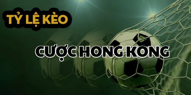 cược Hong Kong