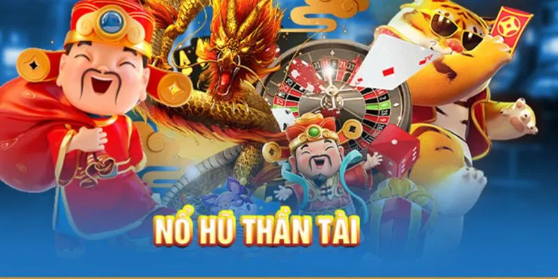 nổ hũ Thần Tài 